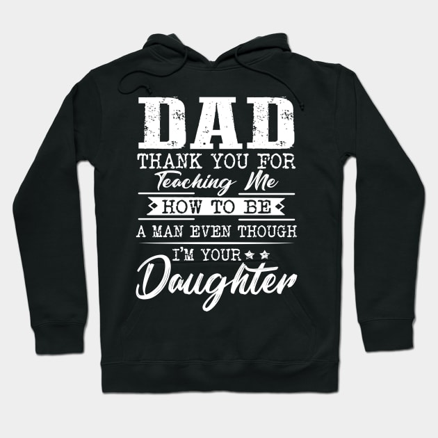 Dad, Thanks For Teaching Me Funny T shirt For Kids Hoodie by Kaileymahoney